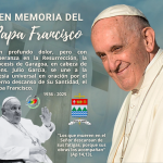 Papa Francisco: Pastor hasta el final — In memoriam